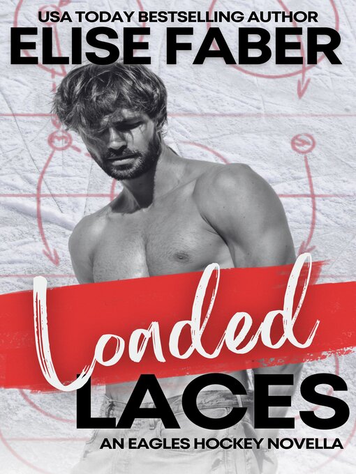 Title details for Loaded Laces by Elise Faber - Available
